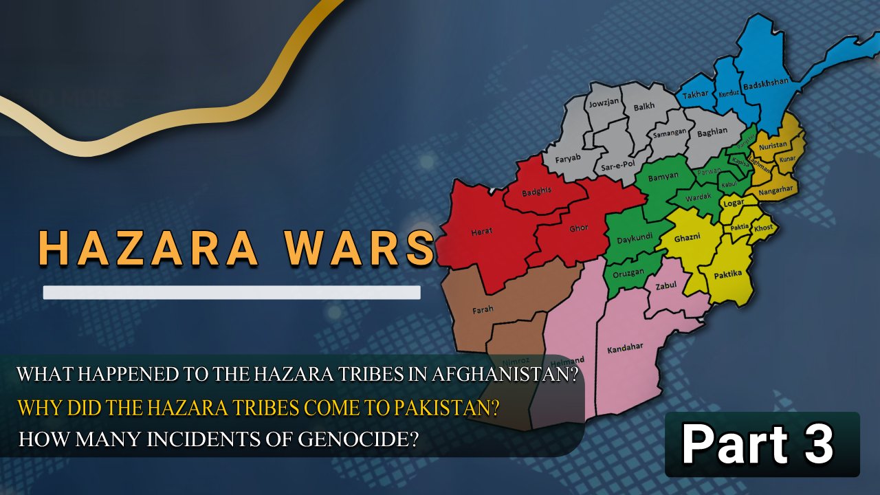 Hazara Wars in Afghanistan p3