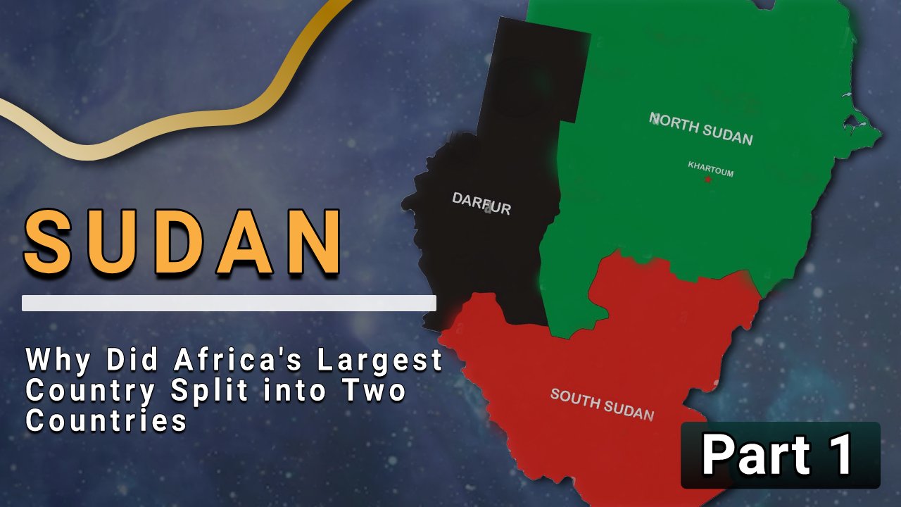 Why Did Africa's Largest Country Split into 2 Countries p1